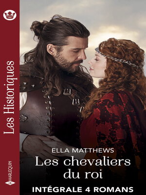 cover image of Les chevaliers du roi--Intégrale 4 romans